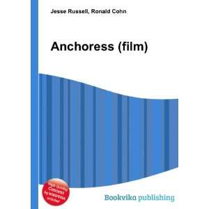  Anchoress (film) Ronald Cohn Jesse Russell Books
