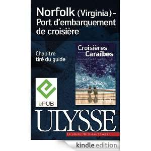 Norfolk (Virginie)   Port dembarquement de croisière (French Edition 
