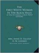 The First White Woman in the Black Hills As Told by Herself (Large 
