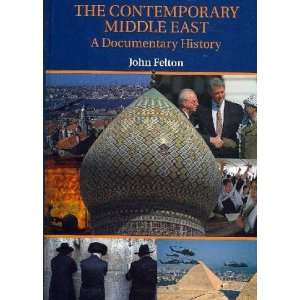  The Contemporary Middle East John Felton Books
