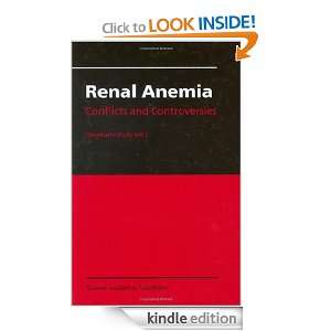 Renal Anemia: Conflicts and Controversies eBook: Onyekachi 