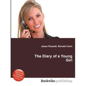    The Diary of a Young Girl Ronald Cohn Jesse Russell Books