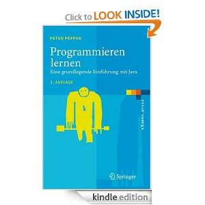 Programmieren lernen Eine grundlegende Einführung mit Java (German 