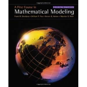  Course in Mathematical Modeling [Hardcover] Frank R. Giordano Books