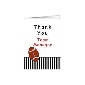  Football Team Manager Thank You, Football, Stripes Card 