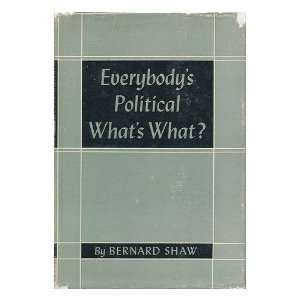    Everybodys Political whats What George Bernard Shaw Books