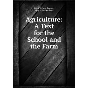   School and the Farm: George Herbert Betts Oscar Herman Benson : Books