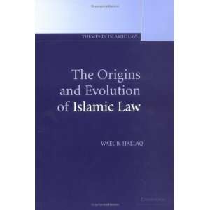   Islamic Law (Themes in Islamic Law) [Paperback] Wael B. Hallaq Books