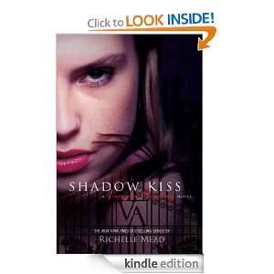 Shadow Kiss Vampire Academy Volume 3 Richelle Mead  