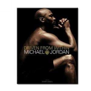    Driven from Within, a Book by Michael Jordan