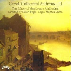  Choir of Southwark Cathedral, Great Cathedral Anthems III 
