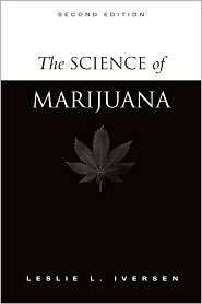   Marijuana, (0195328248), Leslie L. Iversen, Textbooks   