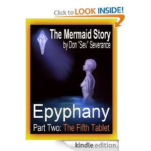 The Mermaid Story Epyphany   Part Two The Fifth Tablet Don Sev 