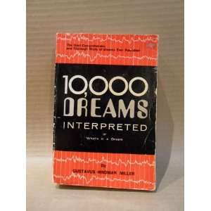   Interpreted or Whats in a Dream Gustavus Hindman Miller Books