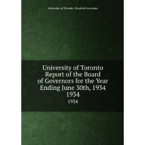  University of Toronto Report of the Board of Governors for 