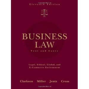  Business Law Text and Cases (Wests Business Law 