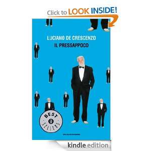 Il pressappoco (Oscar bestsellers) (Italian Edition) Luciano De 