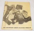   ELEMENTS IN CLASSICAL CHINESE ART   UNIVERSITY of HAWAII 1963