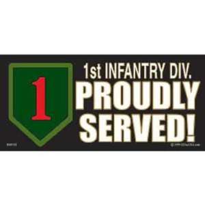  1st Infantry Div. Proudly Served Bumper Sticker 