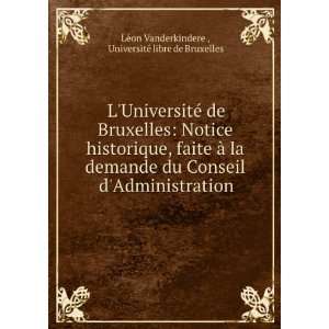   UniversitÃ© libre de Bruxelles LÃ©on Vanderkindere  Books