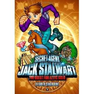  Secret Agent Jack Stalwart Book 10 The Quest for Aztec 