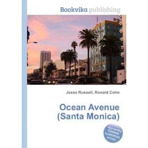    Ocean Avenue (Santa Monica) Ronald Cohn Jesse Russell Books