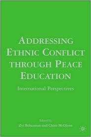 Addressing Ethnic Conflict through Peace Education International 