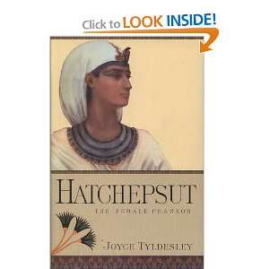Hatchepsut the Female Pharaoh Joyce Tyldesley  Books