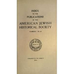   Jewish Historical Quarterly American Jewish Historical Society Books