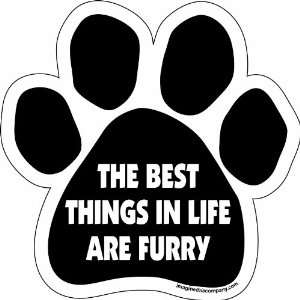 Imagine This Paw Car Magnet, The Best Things in Life are Furry, 5 1/2 