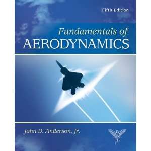  By John Anderson Fundamentals of Aerodynamics (Mcgraw 