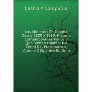   Cobra Del Presupuesto, Volume 2 (Spanish Edition): Castro Y CompaÃ