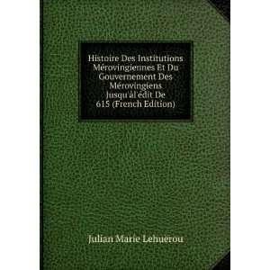   De 615 (French Edition) Julian Marie LehuÃ«rou  Books