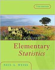 Elementary Statistics, (0321422090), Neil A. Weiss, Textbooks   Barnes 