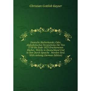   Anhang (German Edition) Christian Gottlob Kayser  Books