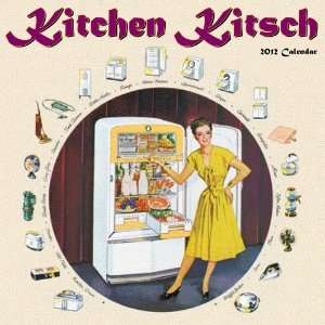 Kitchen Kitsch 2012 Wall Calendar