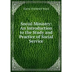  Social Ministry An Introduction to the Study and Practice 