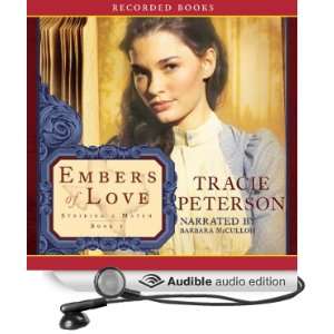   Love (Audible Audio Edition) Tracie Peterson, Barbara McCulloh Books