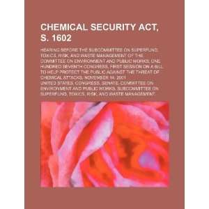   Toxics, Risk (9781234223960) United States. Congress. Senate. Books