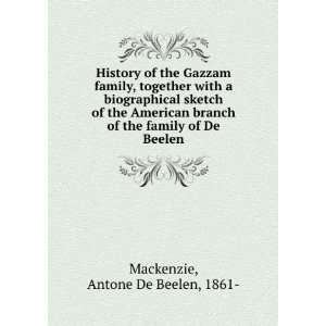   branch of the family of De Beelen, Antone De Beelen Mackenzie Books