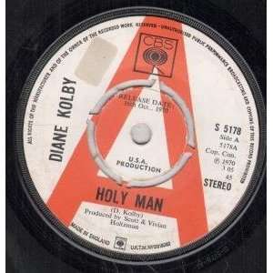  HOLY MAN 7 INCH (7 VINYL 45) UK CBS 1970 DIANE KOLBY 