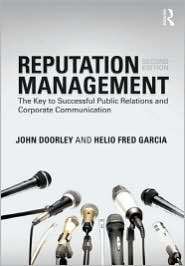 Reputation Management The Key to Successful Public Relations and 