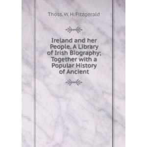 People. A Library of Irish Biography; Together with a Popular History 