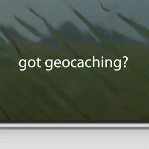  Got Geocaching? White Sticker Hidden Treasure Gps Laptop 