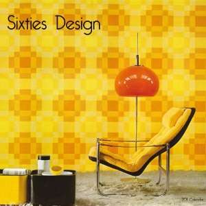  2011 Art Calendars: Sixties Design   12 Month   30x30cm 