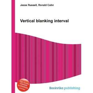  Vertical blanking interval Ronald Cohn Jesse Russell 