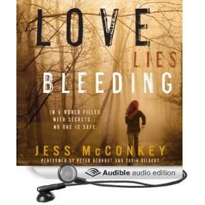  Love Lies Bleeding A Novel (Audible Audio Edition) Jess 
