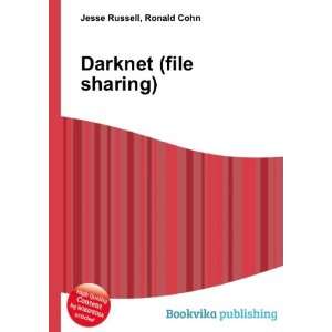  Darknet (file sharing) Ronald Cohn Jesse Russell Books