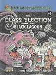 Half The Class Election From The Black Lagoon by Mike Thaler 