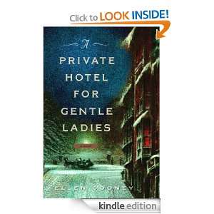 Private Hotel for Gentle Ladies A novel Ellen Cooney  